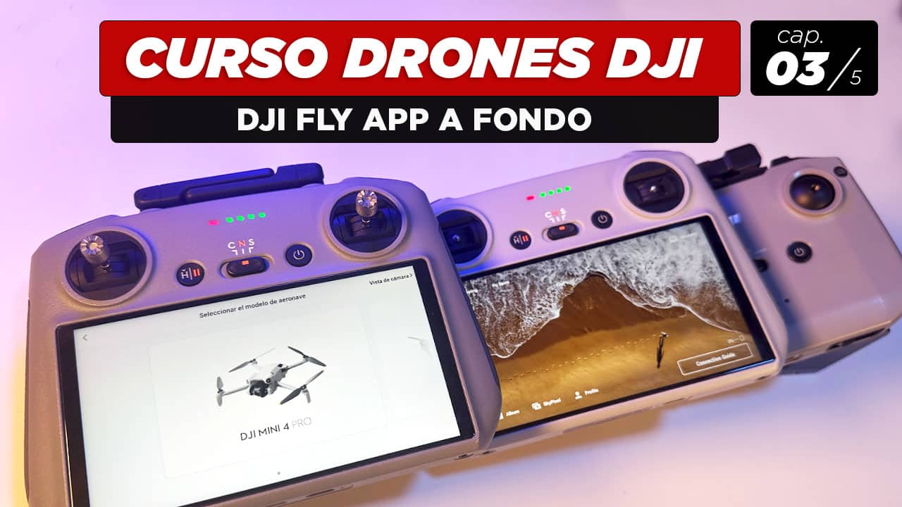 Curso Drones DJI MINI -gratis. Capitulo 3