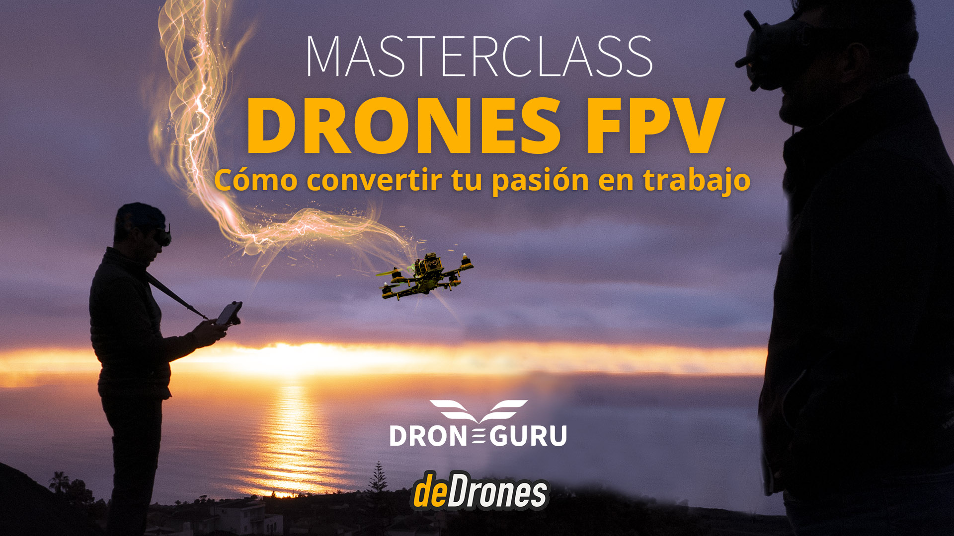 Masterclass Drones FPV PRo